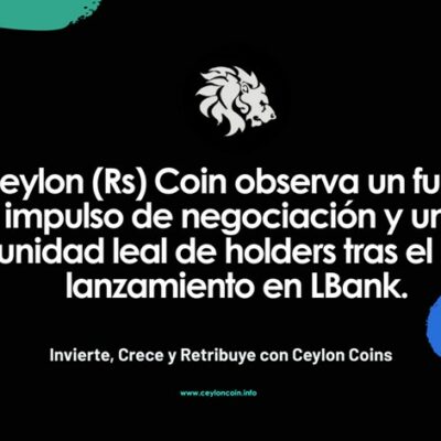 Ceylon (Rs) Coin observa un fuerte impulso de negociación y una comunidad leal de holders tras el exitoso lanzamiento en LBank