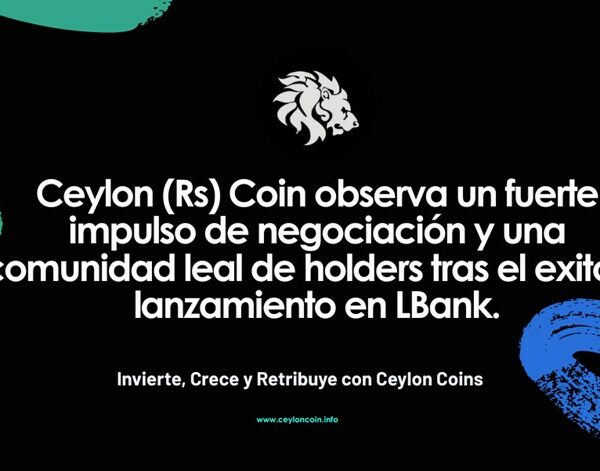 Ceylon (Rs) Coin observa un fuerte impulso de negociación y una comunidad leal de holders tras el exitoso lanzamiento en LBank